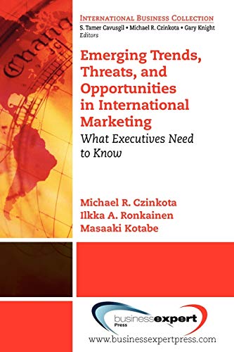 Emerging Trends, Threats And Opportunities In International Marketing What Exec [Paperback]