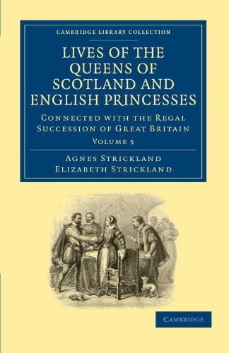 Lives of the Queens of Scotland and English Princesses Connected ith the Regal [Paperback]