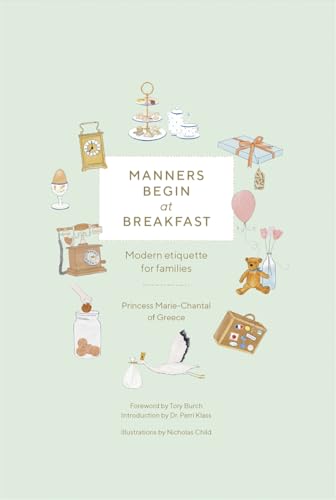 Manners Begin at Breakfast: Modern Etiquette for Families Revised and Updated Ed [Hardcover]