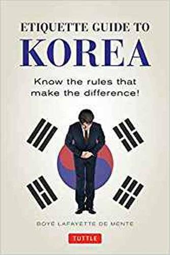 Etiquette Guide to Korea: Know the Rules that