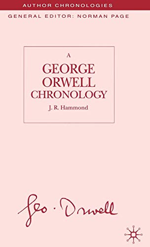 A George Orwell Chronology [Hardcover]