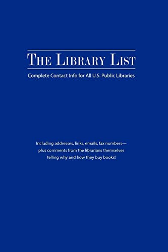 Library List  Complete Contact Info for All U. S. Public Libraries [Paperback]