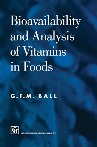 Bioavailability and Analysis of Vitamins in Foods [Paperback]