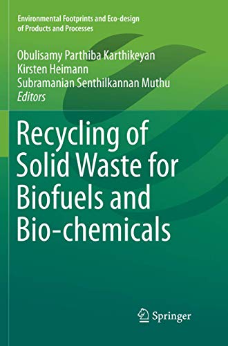 Recycling of Solid Waste for Biofuels and Bio-chemicals [Paperback]