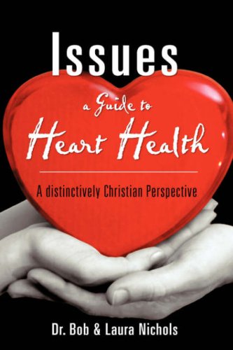 Issues a Guide to Heart Health [Hardcover]