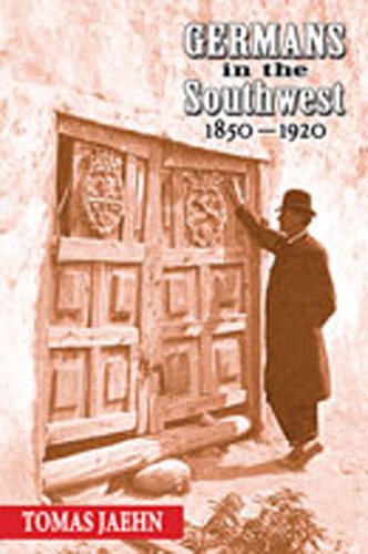 Germans In The Southwest, 1850-1920 [Hardcover]