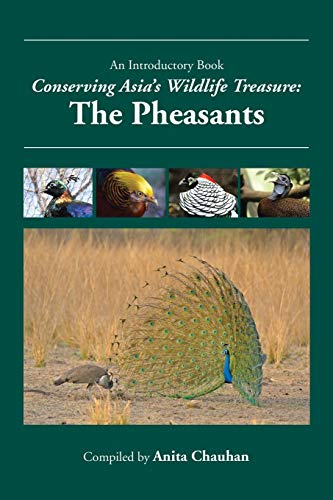 Conserving Asia's Wildlife Treasure The Pheasants [Paperback]