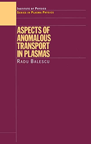 Aspects of Anomalous Transport in Plasmas [Hardcover]