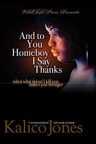 And To You, Homeboy I Say Thanks [Paperback]