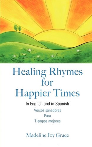 Healing Rhymes For Happier Times [Paperback]