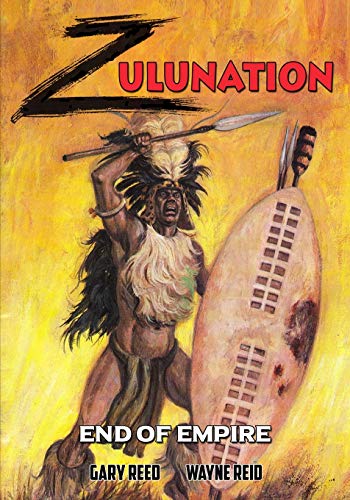 Zulunation End Of Empire [Perfect Paperback]