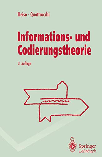 Informations- und Codierungstheorie Mathematische Grundlagen der Daten-Kompress [Paperback]