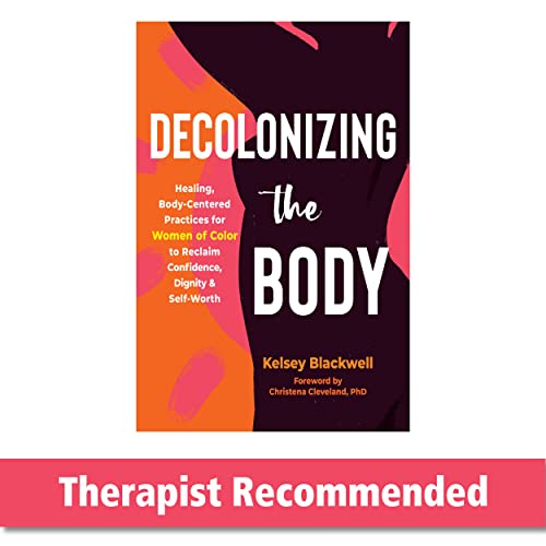 Decolonizing The Body                    [TRADE PAPER         ]