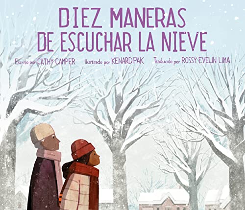 Diez maneras de escuchar la nieve [Hardcover]