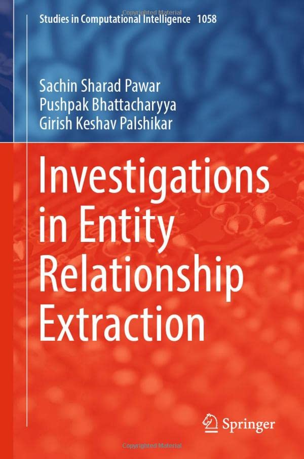 Investigations in Entity Relationship Extract