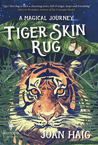 Tiger Skin Rug: A Magical Journey [Hardcover]