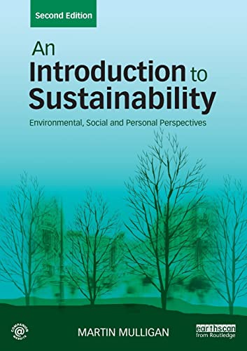 An Introduction to Sustainability Environmental, Social and Personal Perspectiv [Paperback]