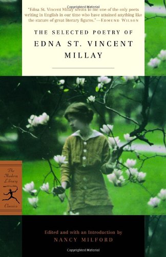 The Selected Poetry of Edna St. Vincent Millay [Paperback]