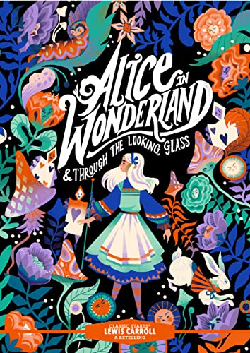 Classic Starts®: Alice in Wonderland & Through the Looking-Glass [Hardcover]