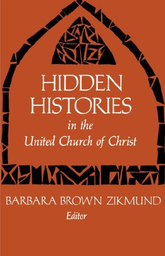 Hidden Histories In The United Church Of Christ [Paperback]