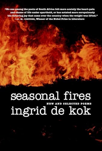 Seasonal Fires: New and Selected Poems [Paperback]