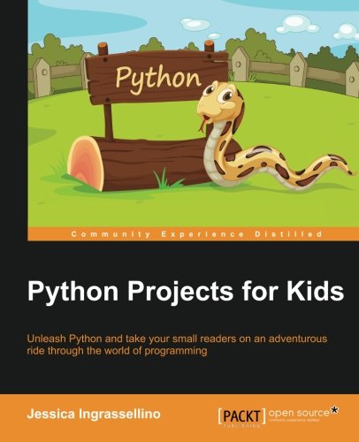 Python Projects For Kids [Paperback]