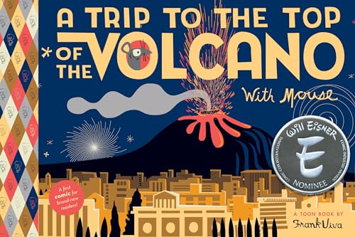 A Trip To the Top of the Volcano with Mouse: TOON Level 1 [Hardcover]