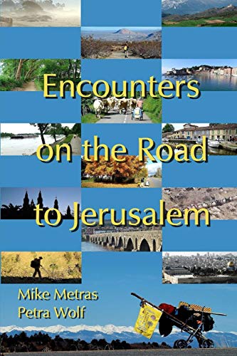 Encounters On The Road To Jerusalem [Paperback]