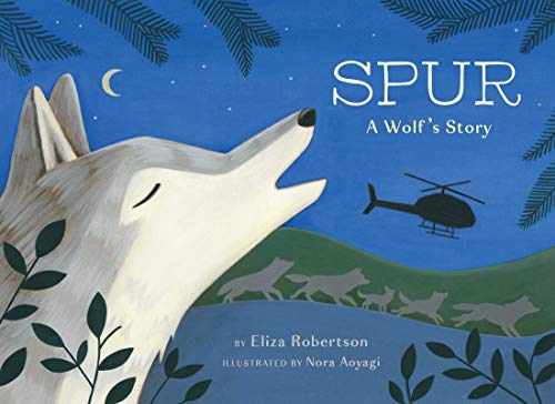 Spur, a Wolf's Story [Hardcover]