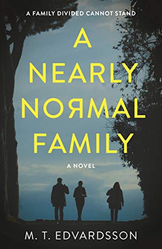 A Nearly Normal Family: A Novel [Paperback]