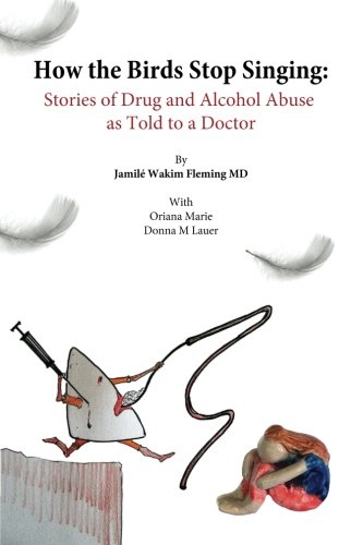 Ho The Birds Stop Singing Drug Abusers Tell Their Stories [Paperback]