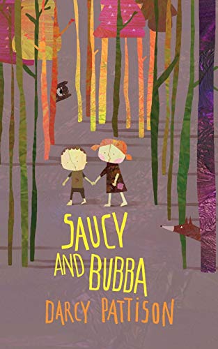 Saucy And Bubba A Hansel And Gretel Tale [Paperback]