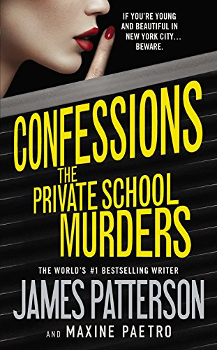 Confessions: The Private School Murders [Hardcover]