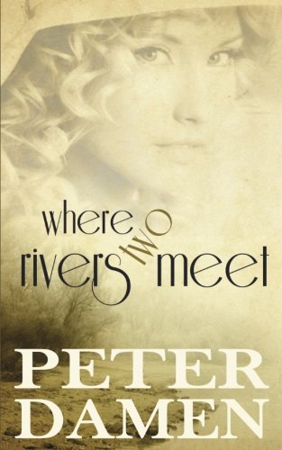 Where To Rivers Meet [Paperback]