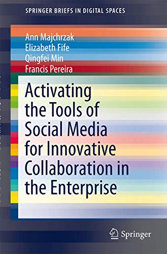 Activating the Tools of Social Media for Innovative Collaboration in the Enterpr [Paperback]