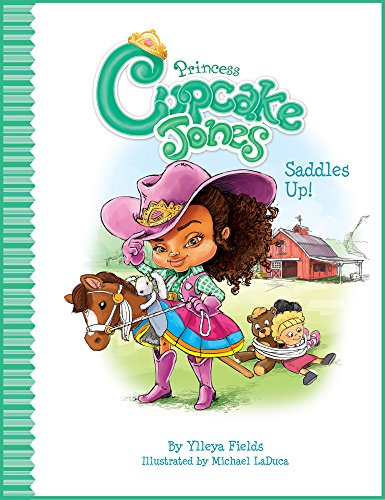 Princess Cupcake Jones Saddles Up! [Hardcover]