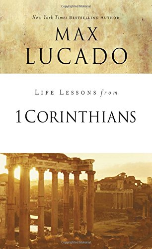 Life Lessons from 1 Corinthians [Paperback]