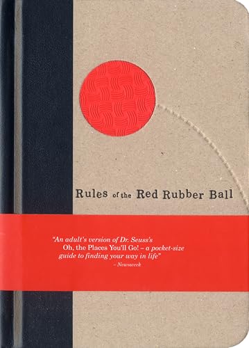 Rules of the Red Rubber Ball: Find and Sustain Your Life's Work [Hardcover]