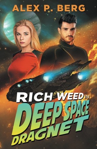 Deep Space Dragnet (rich Weed) (volume 2) [Paperback]