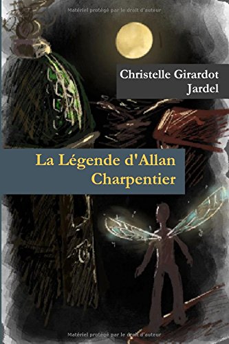 lgende d'Allan Charpentier [Paperback]