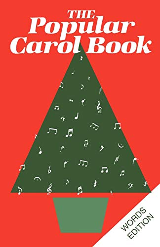 Popular Carol Book Words Edition [Paperback]