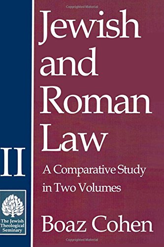 Jeish And Roman La Comparative Study In To Volumes (volume Ii) [Paperback]