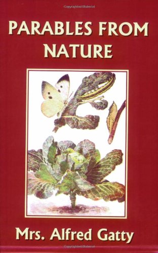 Parables From Nature (yesterday's Classics) [Paperback]