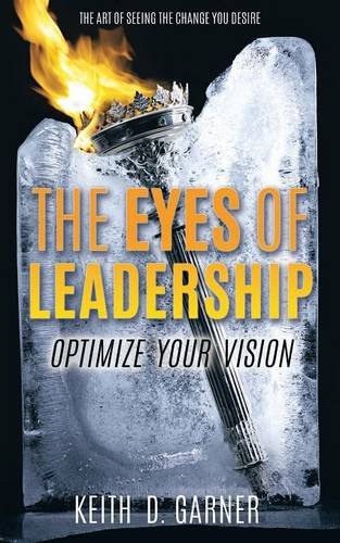 The Eyes Of Leadership [Paperback]