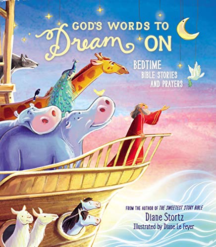 God's Words to Dream On: Bedtime Bible Storie