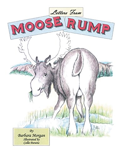 Letters From Moose Rump [Paperback]