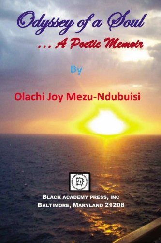 Odyssey Of A Soul . . . A Poetic Memoir [Paperback]