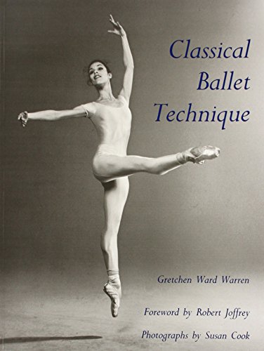 Classical Ballet Technique [Paperback]