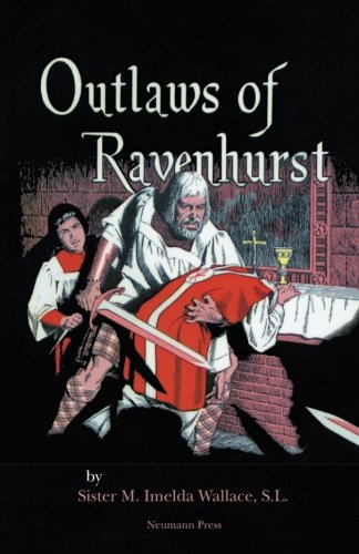 Outlaws Of Ravenhurst [Paperback]