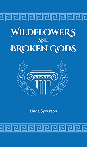 Wildfloers And Broken Gods [Hardcover]